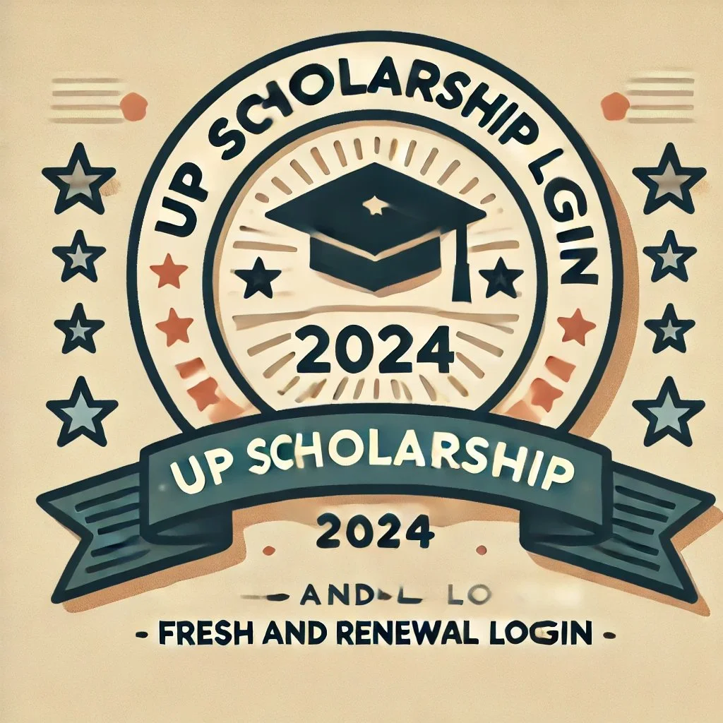 UP Scholarship Login 2024 – Fresh and Renewal Login