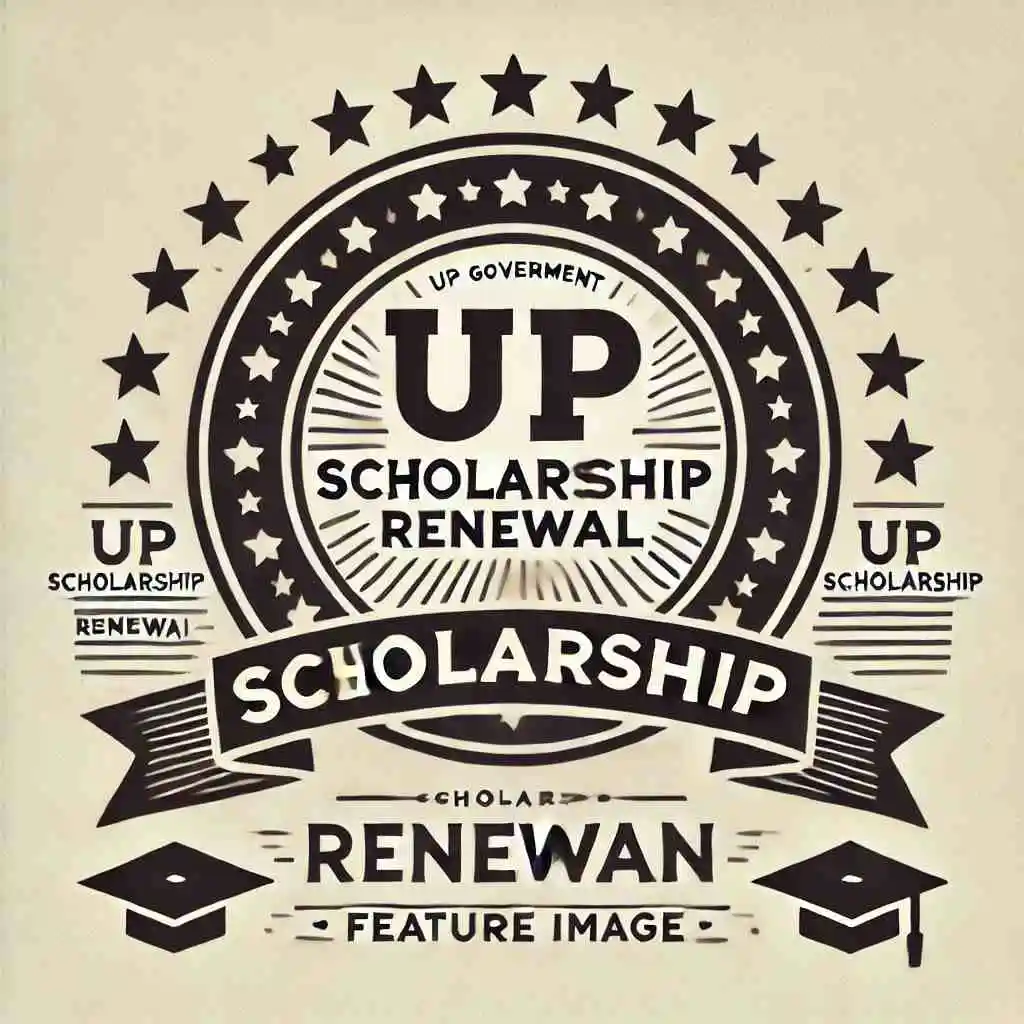 UP Scholarship Renewal