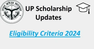 Read more about the article UP Scholarship Eligibility Criteria 2024: How to Apply, Common Mistakes to Avoid