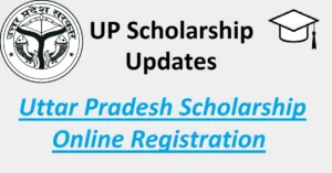 Read more about the article Uttar Pradesh Scholarship Online Registration: A Detailed Guide