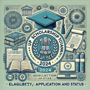 Read more about the article UP Scholarship Yojana 2024: Eligibility, Application and Status