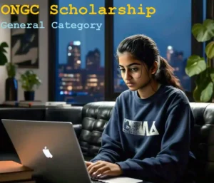 Read more about the article ONGC Scholarship General Category: Eligibility, Application, Awards