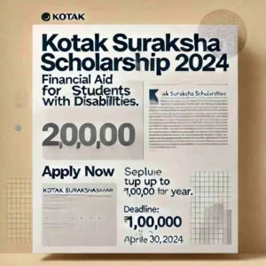 Read more about the article Kotak Suraksha Scholarship: Eligibility, Application, Awards